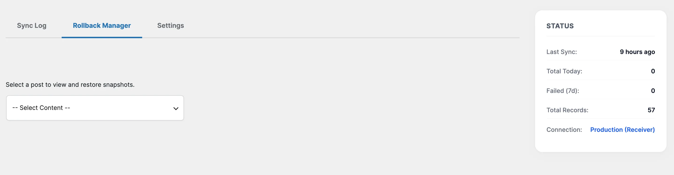 The Rollback Manager tab on a Receiver site: a content selector for choosing a post to view and restore its snapshots, next to the status sidebar.